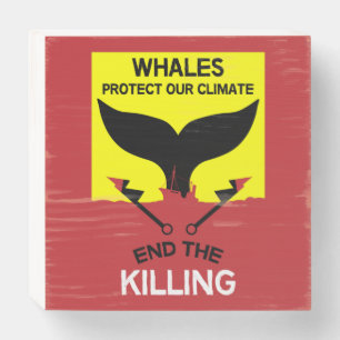 Stop Whale Hunting Ban Whaling Marine Protection Wooden Box Sign