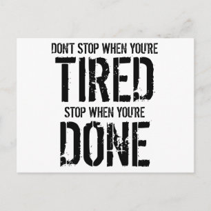 Stop When You're Done Postcard