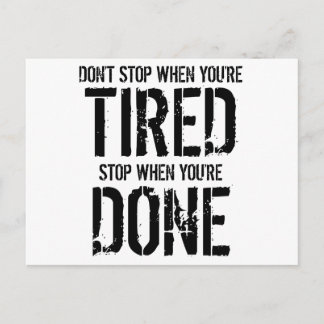 Stop When You're Done Postcard