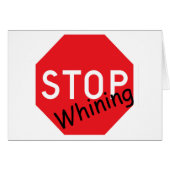 STOP Whining (Front Horizontal)