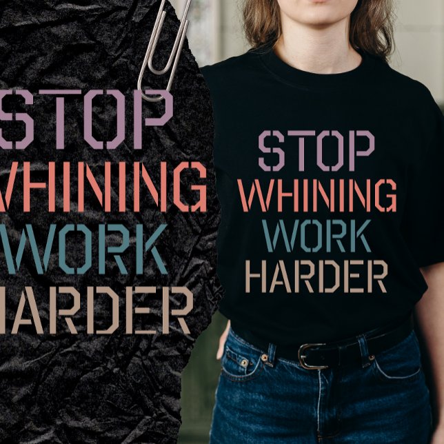 Stop Whining Shirt (Creator Uploaded)