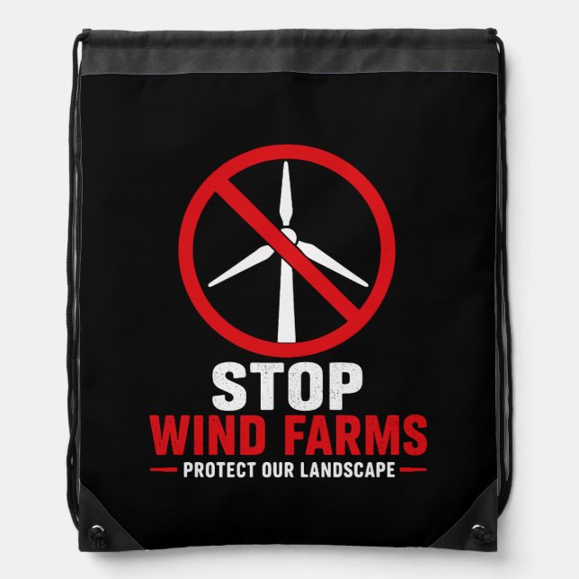 Stop wind farms protect our landscape drawstring bag (Front)
