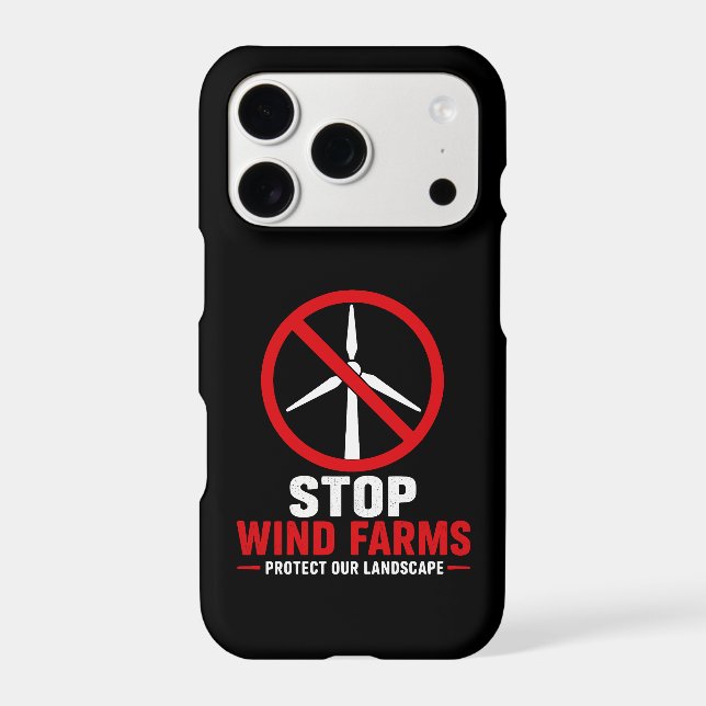 Stop wind farms protect our landscape iPhone case (Back)