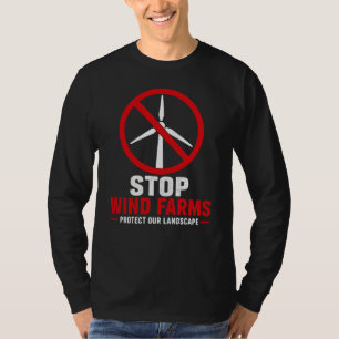 Stop wind farms protect our landscape T-Shirt
