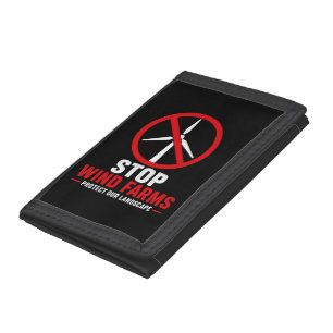 Stop wind farms protect our landscape tri-fold wallet