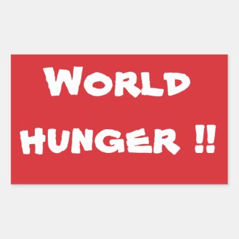 Stop World Hunger Stop Sign Sticker by Mikeybillz at Zazzle