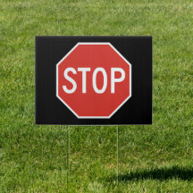 Stop Yard Sign • Black Background