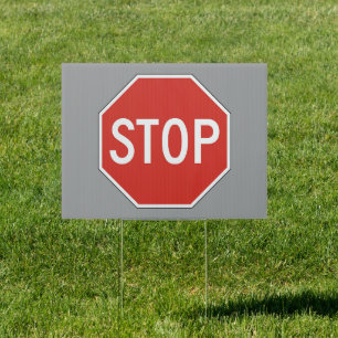 Stop Yard Sign • Gray Background