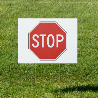 Stop Yard Sign • White Background