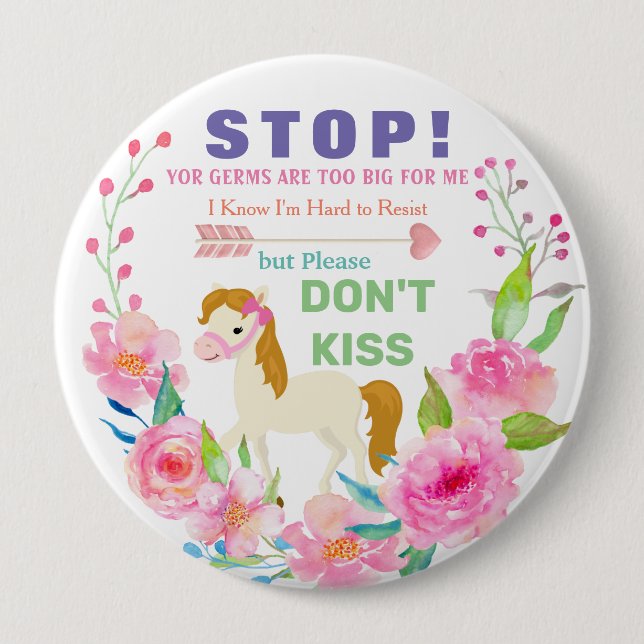 Stop! Your Germs are Too Big for Me! Button (Front)