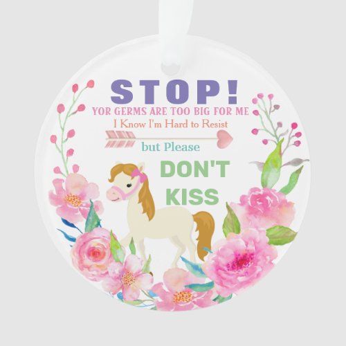 Stop Your Germs are Too Big for Me Ornament