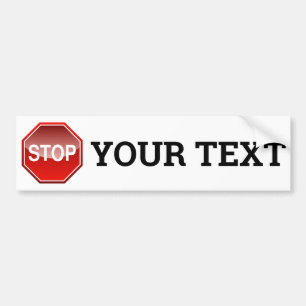 Stop Your Text Bumper Sticker