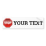 Stop Your Text Bumper Sticker