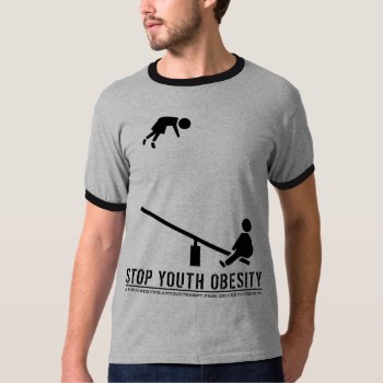 Stop Youth Obesity (crisp Black Print) T-shirt by DeluxeWear at Zazzle