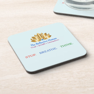 StopBreatheThink Coaster