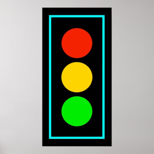 Stoplight with Light Blue Border Poster