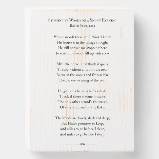 Stopping By Woods on Snowy Evening Poem Frost Wooden Box Sign (Front Vertical)