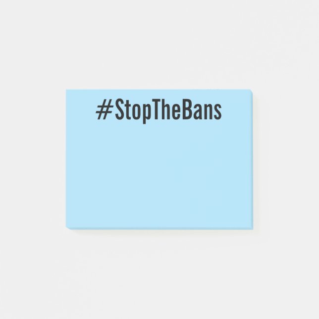 #StopTheBans Pro-Choice black text on light blue Post-it Notes (Front)