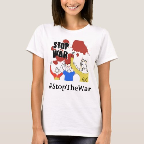 StopTheWar  T_Shirt