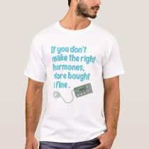 Store bought is fine T-Shirt