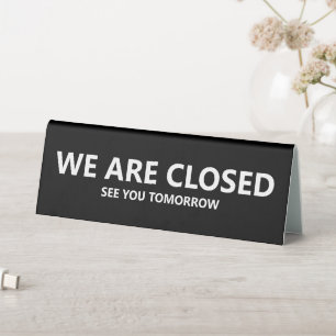 Store Closed Sign, Black and White, Retail Store Table Tent