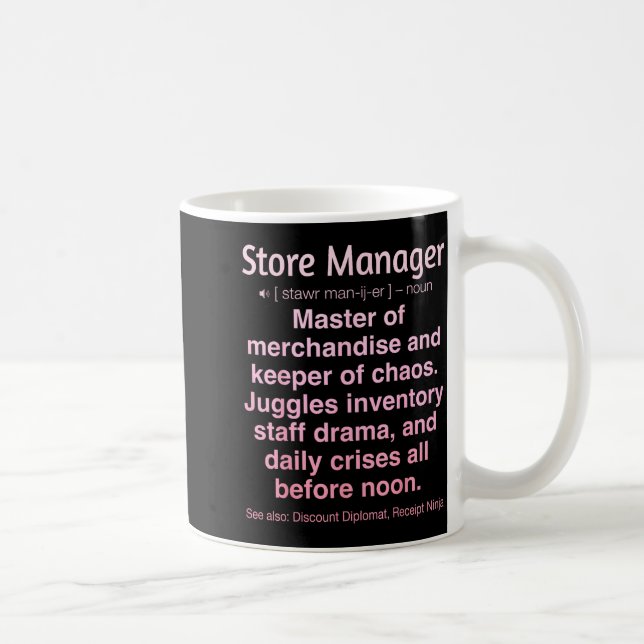 Store Manager  Coffee Mug (Right)