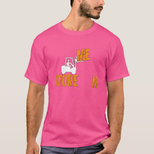 Storemen Forklift Driver Warehouse Truck Forklift T-Shirt