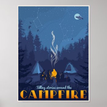 Stories By The Campfire Poster by stevethomas at Zazzle