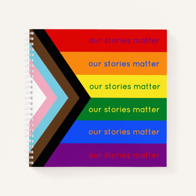 Stories Matter Intersectional Pride Flag Rainbow Notebook (Front)