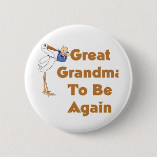Stork Great Grandma To Be Again Button