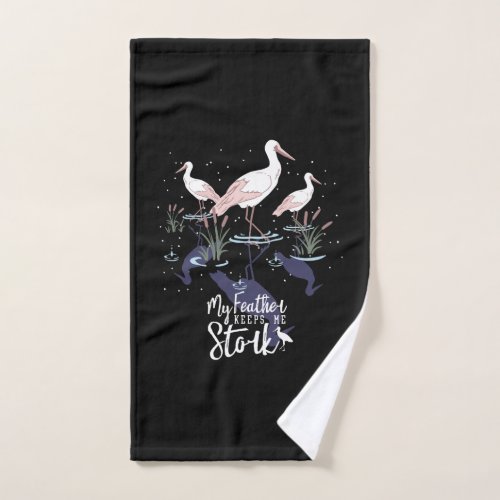 Stork Humor My Feather Keeps Me Stork Hand Towel