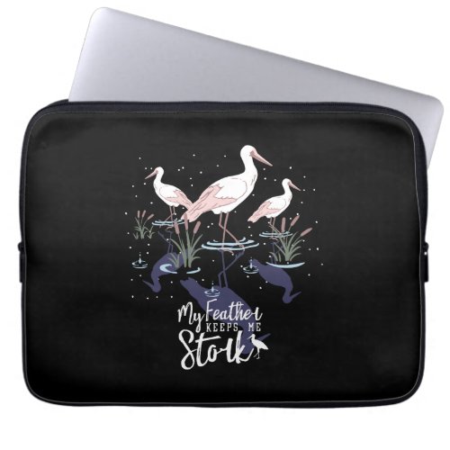 Stork Humor My Feather Keeps Me Stork Laptop Sleeve
