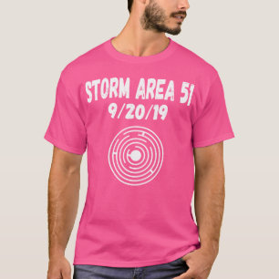 Storm Area 51 92019 Truth Out There Aliens Real Uf T-Shirt