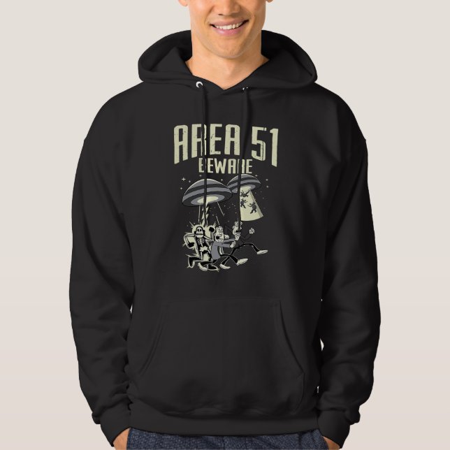 Storm Area 51 Beware They Cant Stop All Of Us Hoodie (Front)
