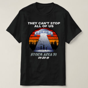 storm area 51 they can't stop all of us T-Shirt