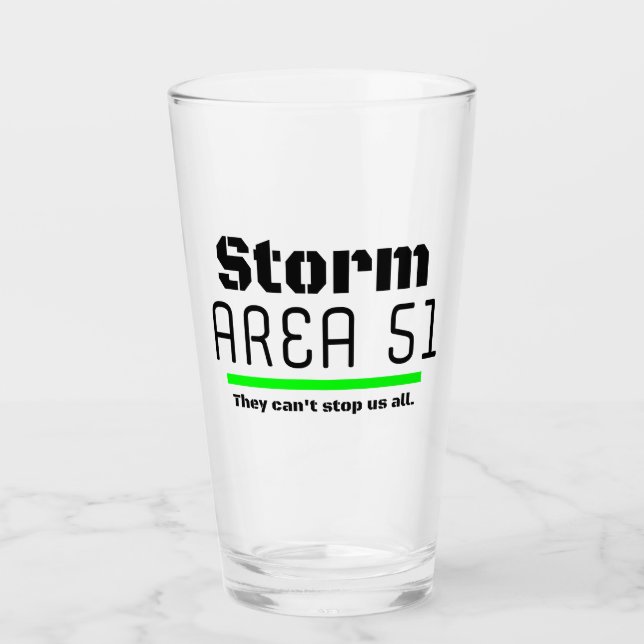 Storm Area 51 They Can't Stop Us all Event Glass (Front)