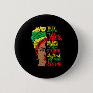 Storm Black Women Juneteenth 1865 Freedom African Button