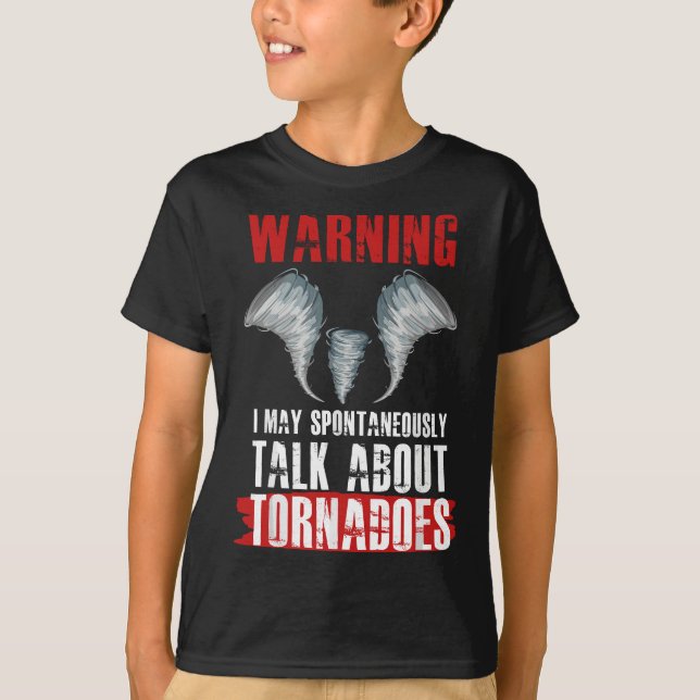Storm Chaser  Funny Tornado Twister Quote Gift T-Shirt (Front)