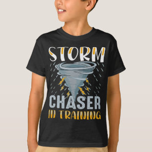 Storm chaser in training for Tornado chasers T-Shirt