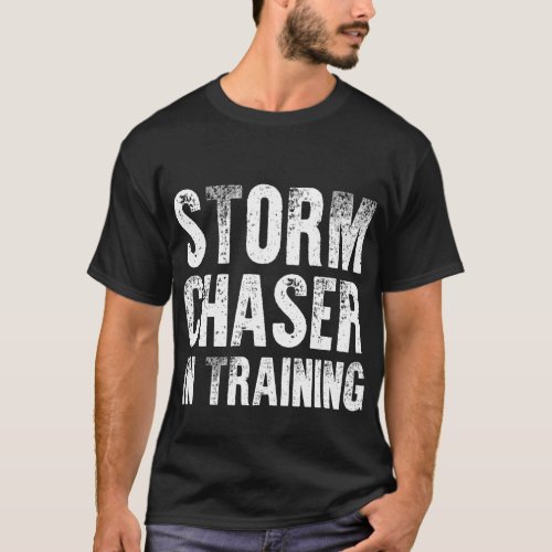 Storm Chaser In Training T_Shirt