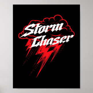 Storm Chaser Thunderstorm Meteorologist Weatherman Poster