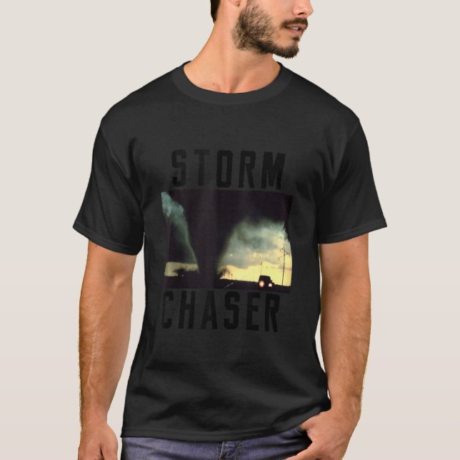 Storm Chaser Tornado Weather Image T-Shirt (Front)