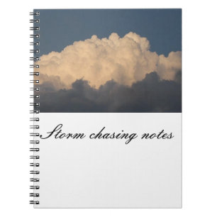 Storm chaser's notebook