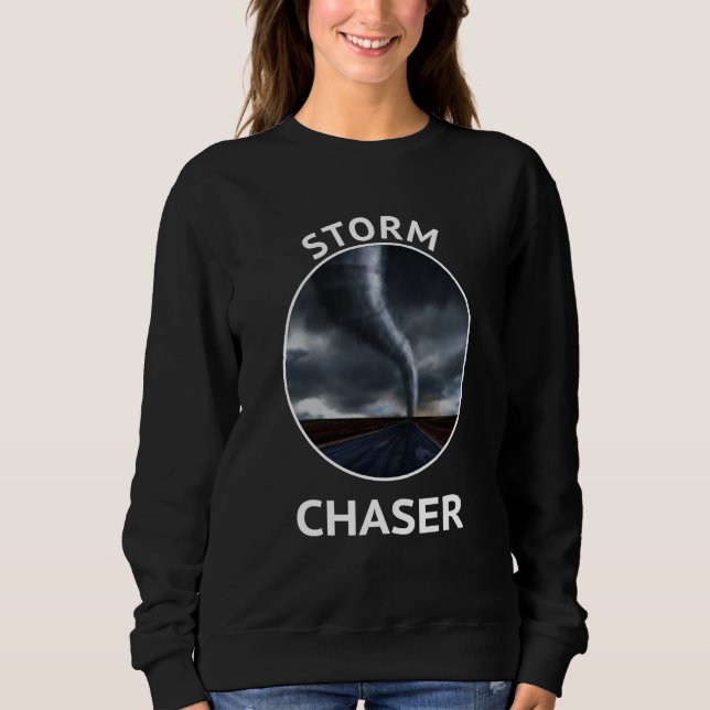StormChaser Weather Tornado Hurricane Apparel Men  Sweatshirt (Front)