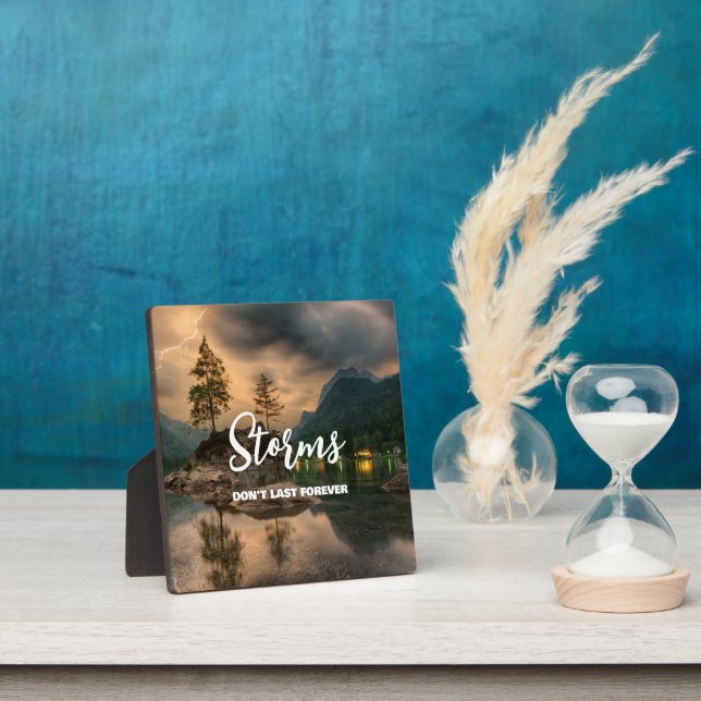 Storms Don't last Encouragement Scenic Nature Plaque (Insitu)