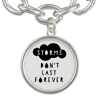 Storms Don't Last Forever Bracelet Light