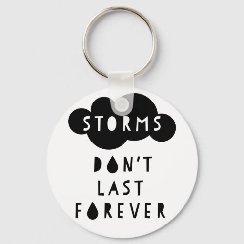 Storms Dont Last Forever Keychain Light
