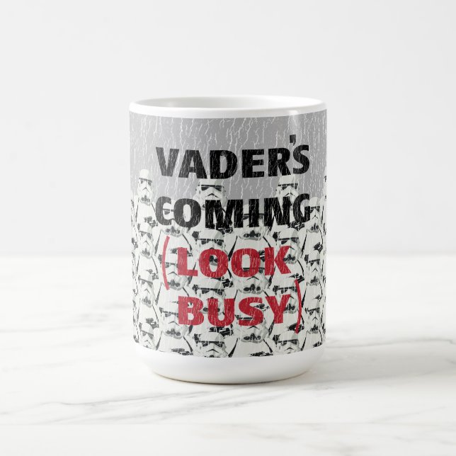 Stormtroopers - Vader's Coming (Look Busy) Coffee Mug (Center)