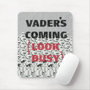 Stormtroopers - Vader's Coming (Look Busy) Mouse Pad