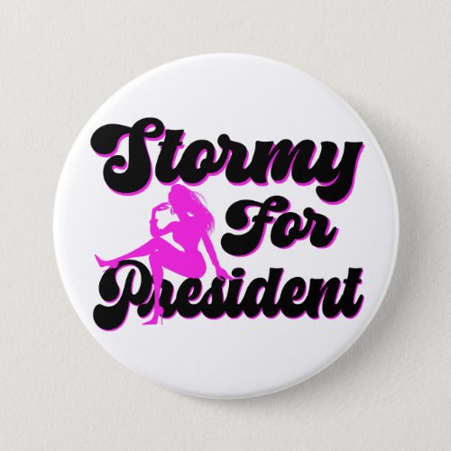 Stormy for President Button